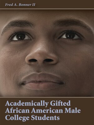 cover image of Academically Gifted African American Male College Students